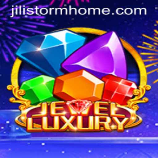 Explore the Thrilling World of JewelLuxury: Unleashing the Power of JILI Storm